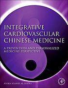 Integrative Cardiovascular Chinese Medicine