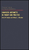 Computer Arithmetic in Theory &amp; Practice