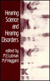 Hearing Science & Hearing Disorders