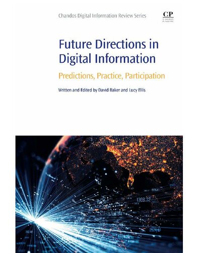 Future Directions in Digital Information