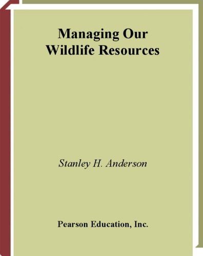 Managing Our Wildlife Resources