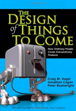 The Design of Things to Come