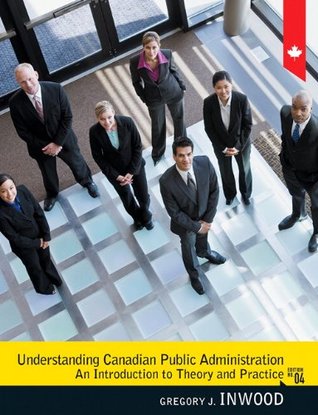 Understanding Canadian Public Administration