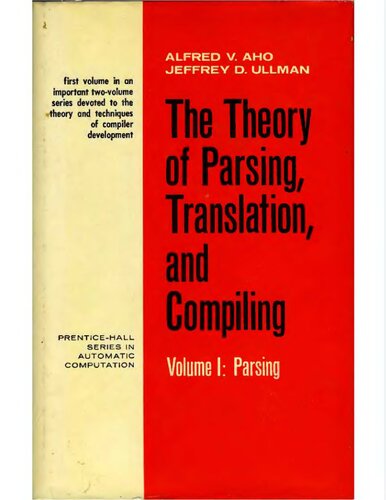 The Theory of Parsing, Translation, and Compiling Volume 1