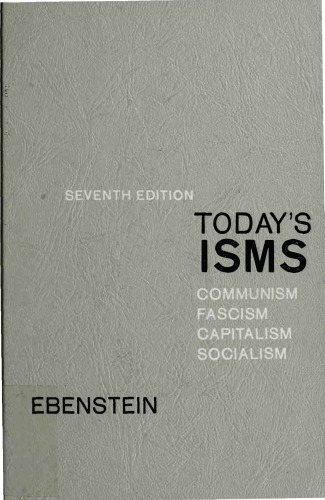 Today's Isms; Communism, Fascism, Capitalism, Socialism