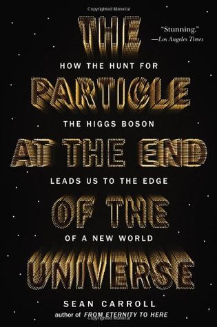 The Particle at the End of the Universe