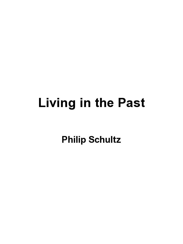 Living in the Past