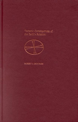 Tectonic Consequences Of The Earth's Rotation