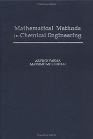 Mathematical Methods in Chemical Engineering