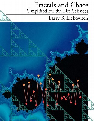 Fractals and Chaos Simplified for the Life Sciences