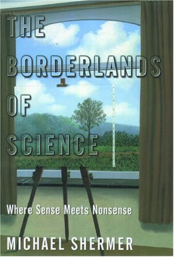 The Borderlands Of Science