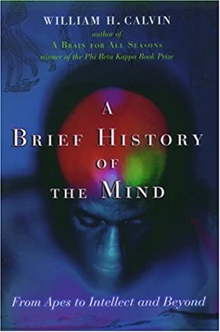 A Brief History of the Mind