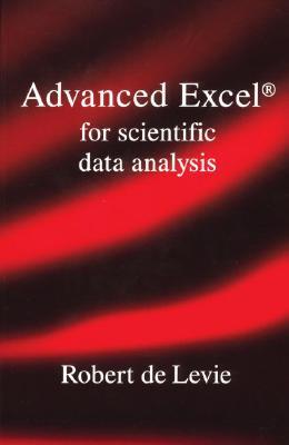 Advanced Excel for Scientific Data Analysis