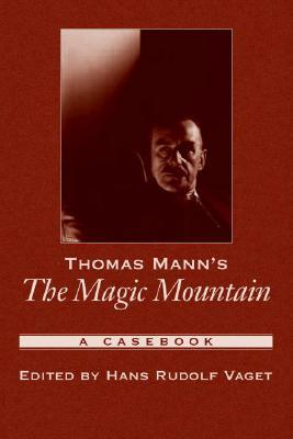 Thomas Mann's the Magic Mountain