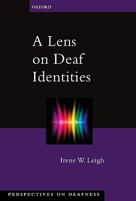 A Lens on Deaf Identities