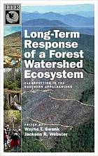 Long-Term Response of a Forest Watershed Ecosystem