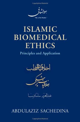 Islamic Biomedical Ethics