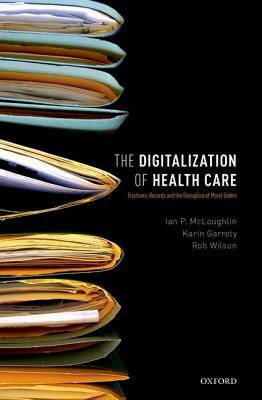 The Digitalization of Health Care