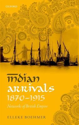 Indian Arrivals, 1870-1915