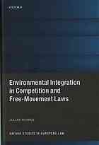 Environmental Integration in Competition and Free-Movement Laws