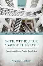 With, Without, or Against the State?