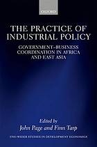 The Practice of Industrial Policy