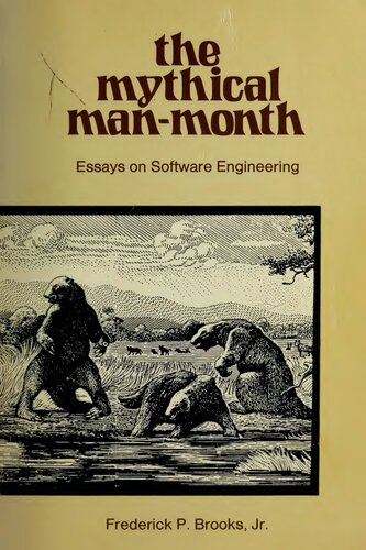 The Mythical Man Month and Other Essays on Software Engineering