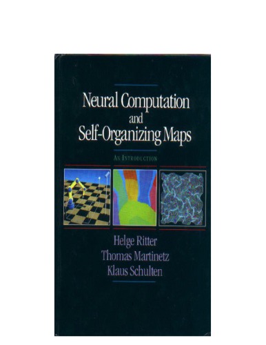 Neural Computation And Self Organizing Maps