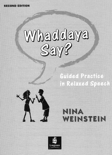 Whaddaya Say? Guided Practice in Relaxed Speech, Second Edition