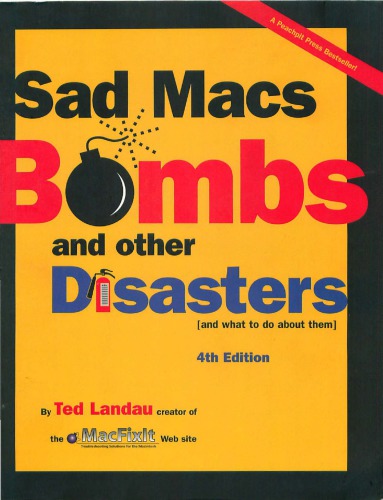 Sad Macs, Bombs, and Other Disasters