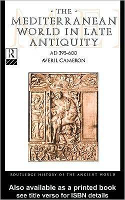 The Mediterranean World in Late Antiquity