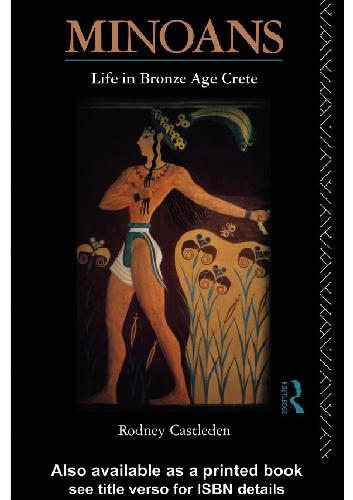 Minoan Life in Bronze Age Crete