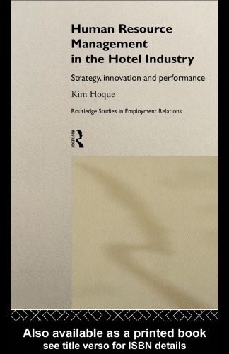 Human resource management in the hotel industry : strategy, innovation, and performance