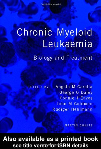 Chronic Myeloid Leukemia: Biology and Treatment