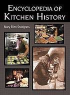 Encyclopedia of Kitchen History