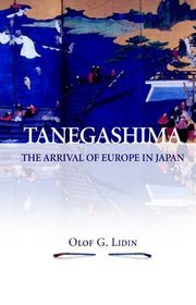 Tanegashima - The Arrival of Europe in Japan