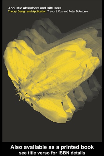 Acoustic absorbers and diffusers : theory, design, and application