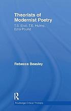 Theorists Of Modernist Poetry