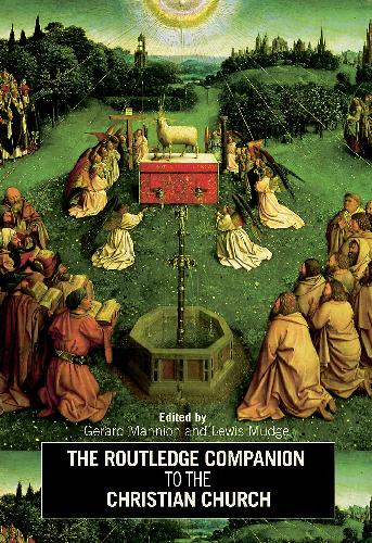 The Rouledge Companion to the Christian Church