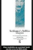 Heidegger's Hidden Sources