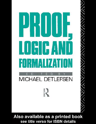 Proof, Logic and Formalization.