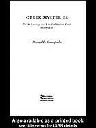 Greek mysteries : the archaeology of ancient Greek secret cults