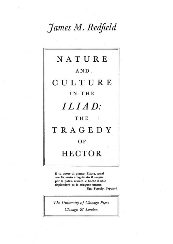 Nature and Culture in the &quot;Iliad&quot;