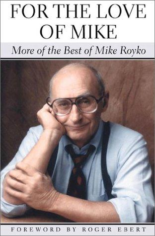 For the Love of Mike