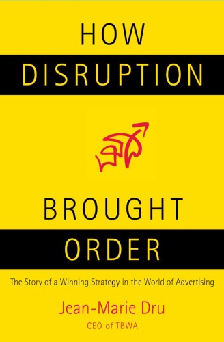 How Disruption Brought Order