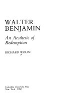 Walter Benjamin, an Aesthetic of Redemption