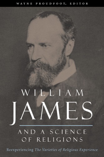 William James And A Science Of Religions