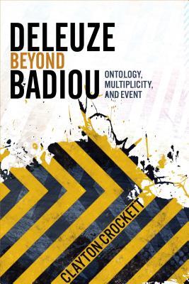 Deleuze Beyond Badiou