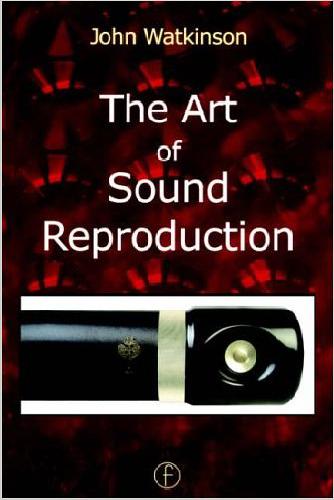 The Art of Sound Reproduction