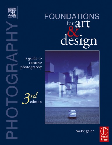 Photography Foundations for Art and Design